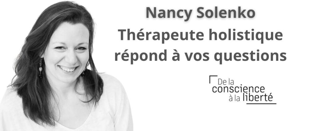 FAQ de Nancy Solenko, thérapeute holistique pour résoudre vos problèmes de couple, trouver l'amour, surmonter un burn-out, etc.